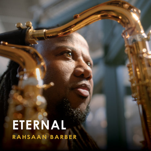 **NEW** ETERNAL CD - Rahsaan Barber
